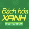 Home Delivery - Bach Hoa Xanh Thanh Tan