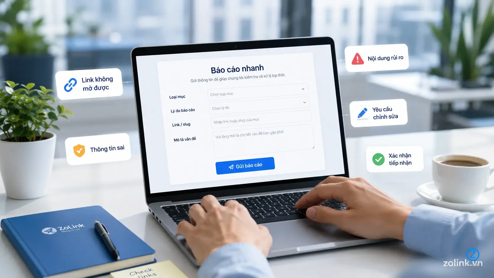 Người dùng gửi báo cáo nhanh về link hỏng hoặc thông tin sai trên thư mục ZoLink